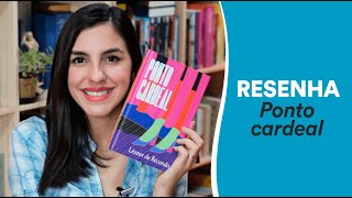 Resenha: Ponto Cardeal, de Léonor de Récondo | TAG Curadoria