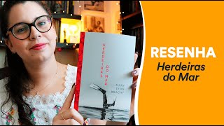 Resenha: Herdeiras do mar, de Mary Lynn Bracht | TAG Inéditos